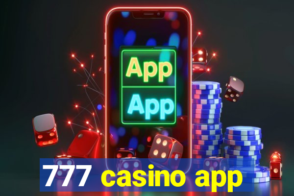 777 casino app